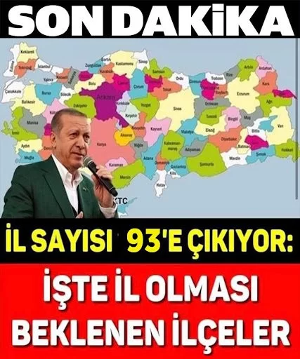 İL SAYISI 93’E ÇIKIYOR