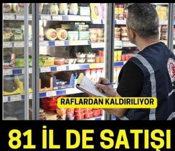 ACıL TÜM RAFLARDAN KALDIRTILIYOR