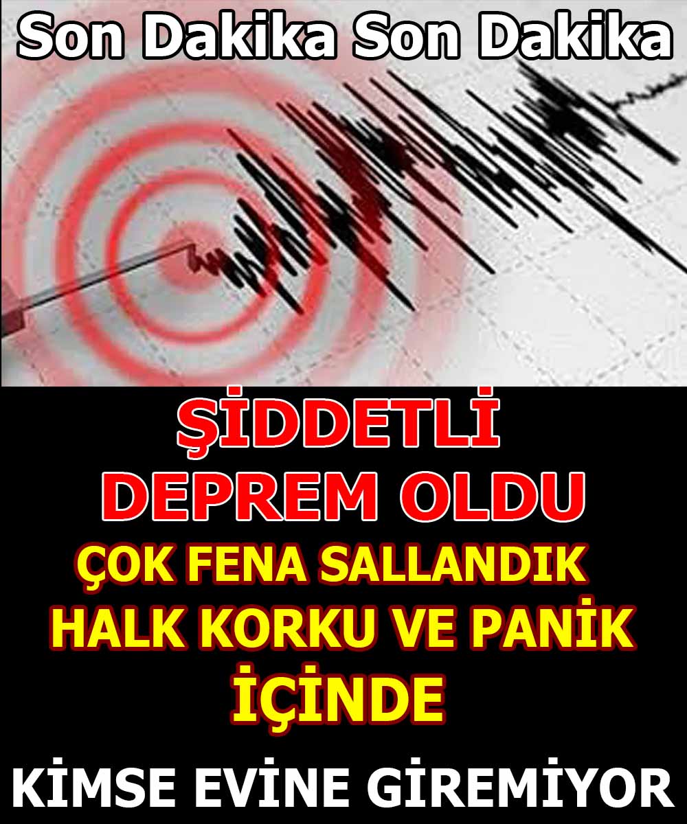 Deprem Oldu Fena