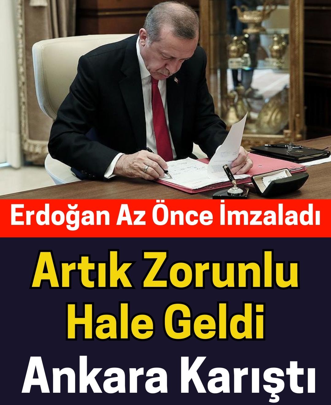 Erdoğan İmzaladı