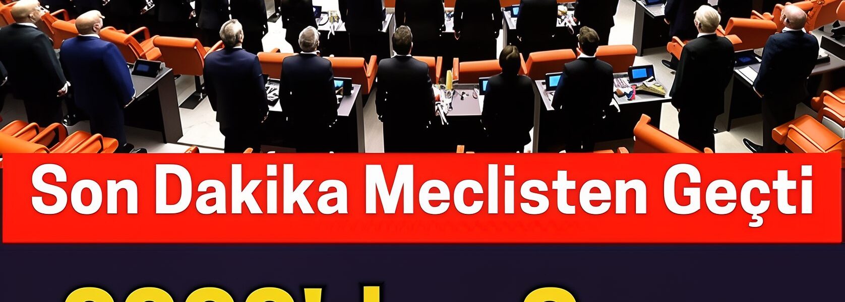 Meclisten Geçti
