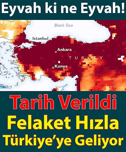 Felaket kapıya dayandı önleminizi alın.