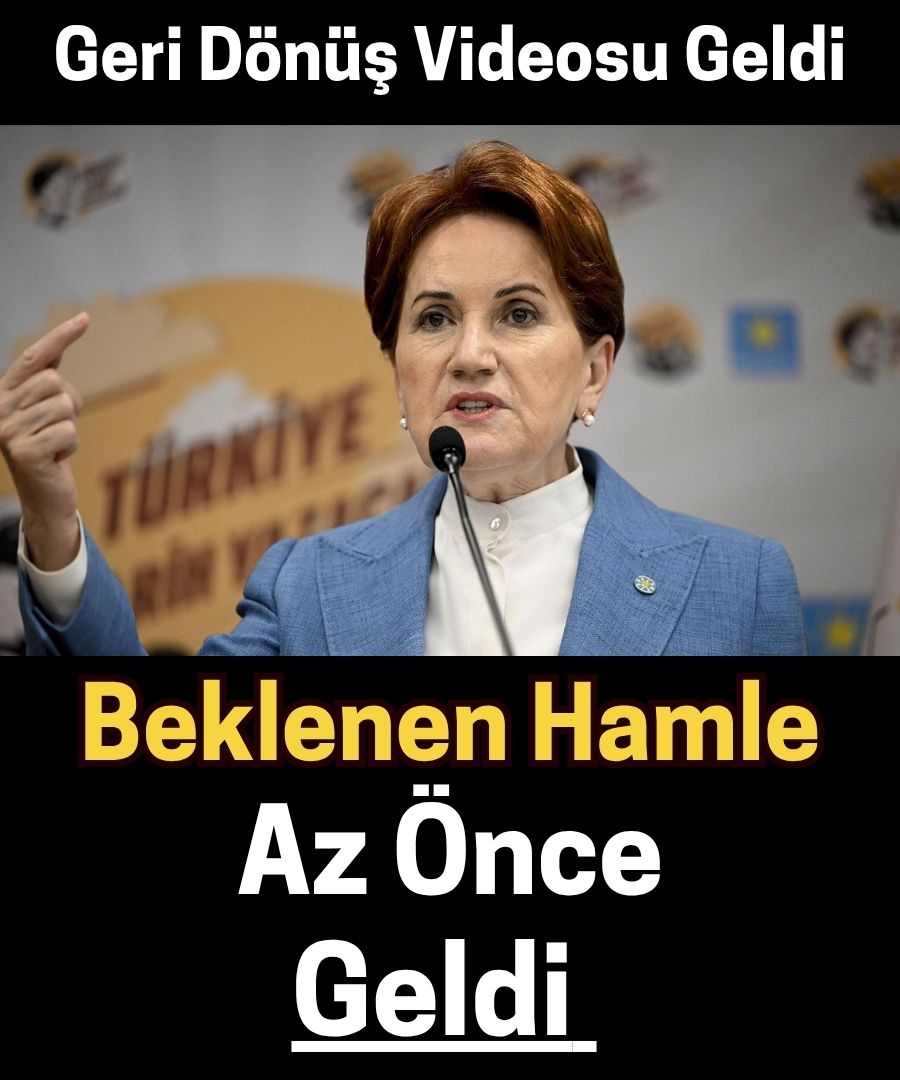 Meral Akşener’in dönüş videosu: