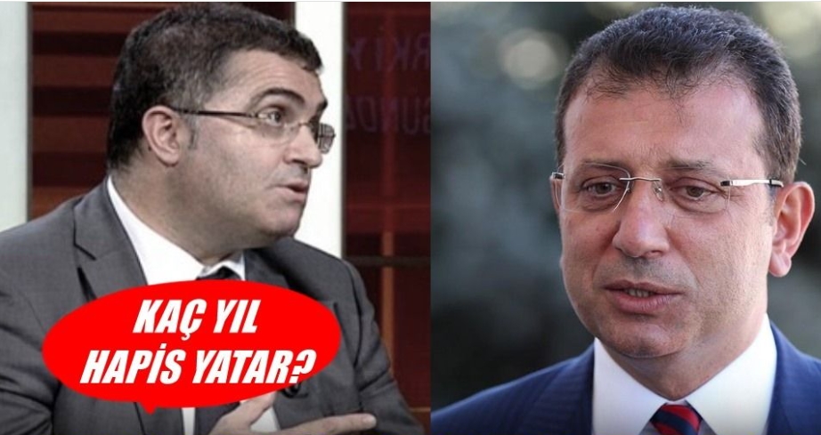 Ekrem İmamoğlu kaç yıl cezaevinde kalır