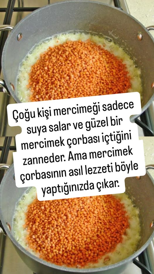 Mercimek çorbasını hiç böyle denediniz mi