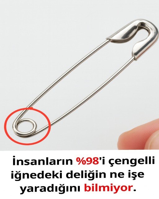 Emniyet İğnesindeki O Küçük DeliK