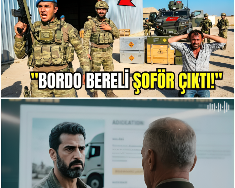 BORDO BERELİ 7 AY TIR ŞOFÖRÜ GİBİ ÇALIŞTI