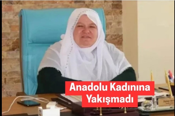 Anadolu kadınına yakışmadı işte o karar