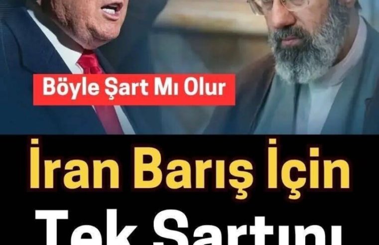 İran’ın tek şartı bakın neymiş