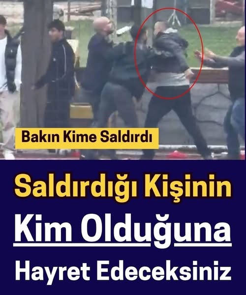 Saldırdığı kişi bakın kim çıktı