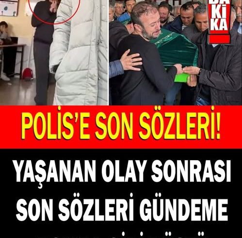Bakın Son Cümlesi Neymiş