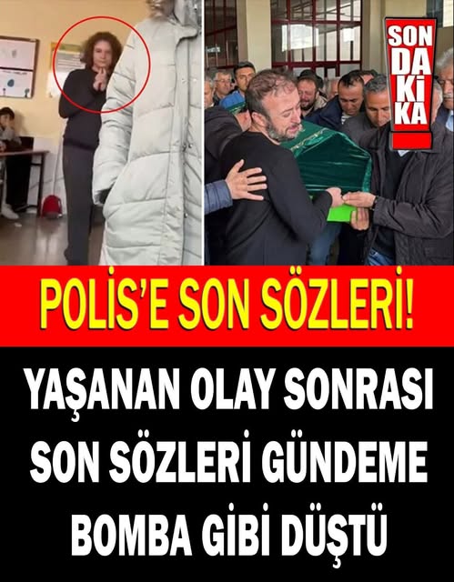 Bakın Son Cümlesi Neymiş
